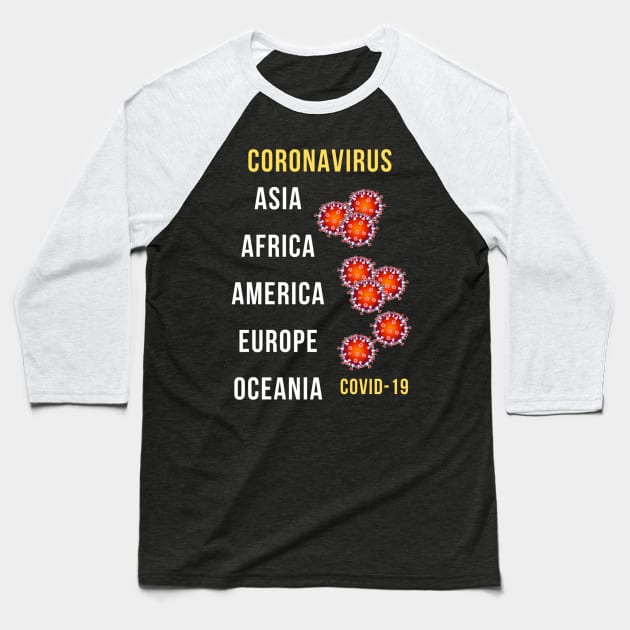 Infected Continents Covid-19 Baseball T-Shirt by ronfer